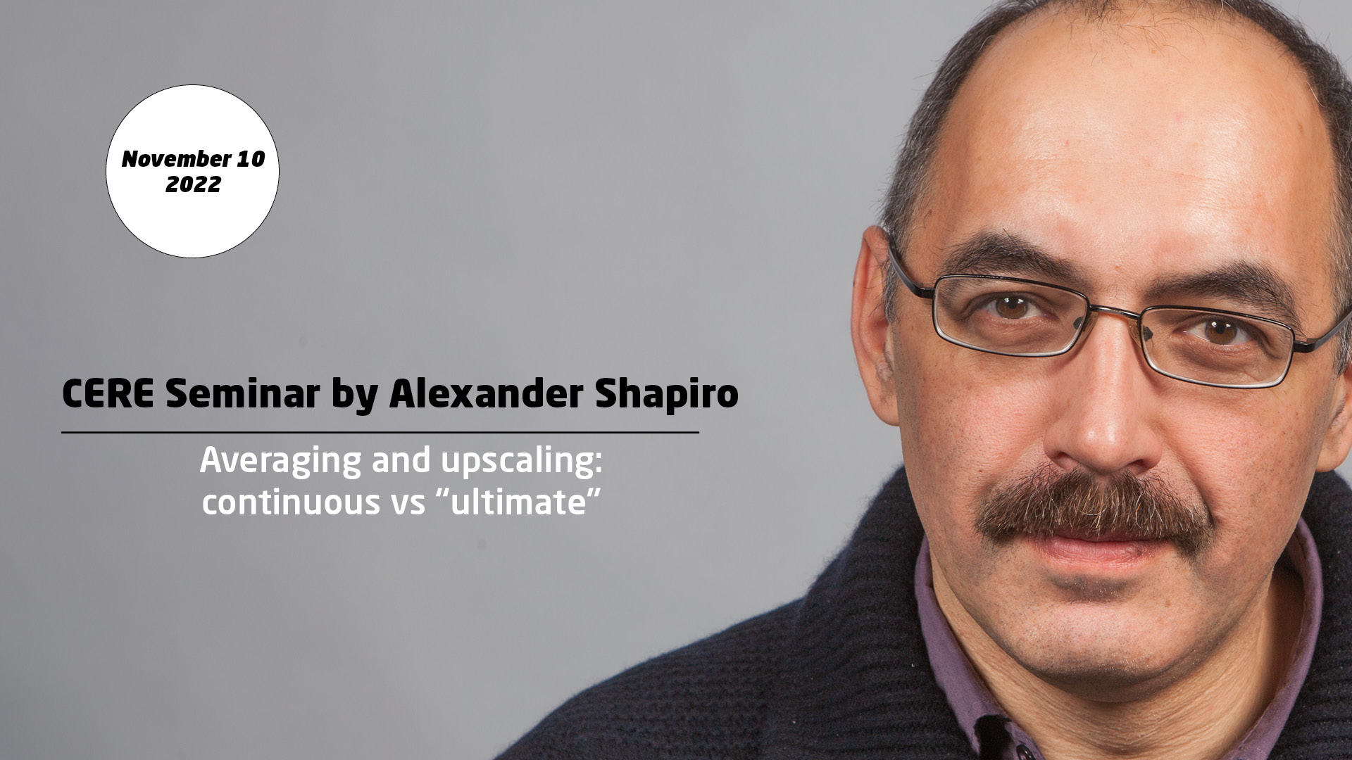 CERE Seminar by Alexander Shapiro